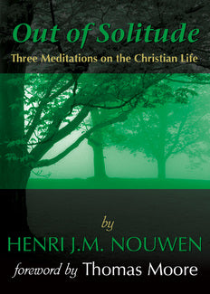 Out of Solitude: Three Meditations on the Christian Life (Revised)
