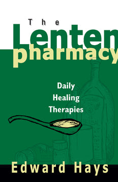 The Lenten Pharmacy: Daily Healing Therapies