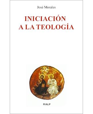 Iniciación a la Teología (Initiation to Theology)