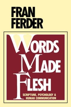 Words Made Flesh: Scripture, Psychology and Human Communication