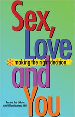 Sex, Love & You: Making the Right Decision