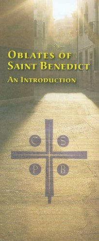 Oblates Of Saint Benedict: An Introduction