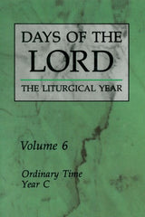 Days of the Lord: Volume 6: Ordinary Time, Year C