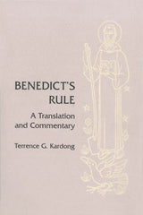 Benedict's Rule: A Translation and Commentary