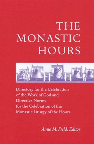 The Monastic Hours