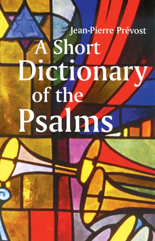 A Short Dictionary of the Psalms