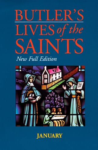 Butler's Lives of the Saints: January: New Full Edition