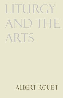 Liturgy and the Arts