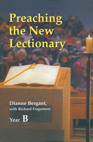 Preaching The New Lectionary: Year B
