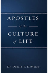 Apostles of the Culture of Life