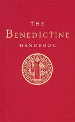 The Benedictine Handbook: Benedictine Handbook
