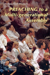 Preaching to a Multi-Generational Assembly