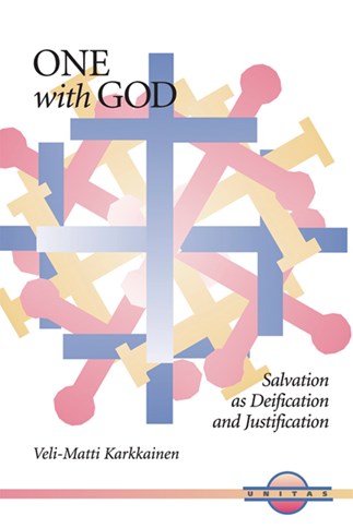 One with God: Salvation as Deification and Justification