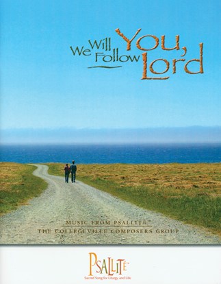 We Will Follow You, Lord - Year C: Accompaniment Book Music from Psallite