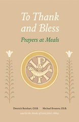 To Thank and Bless: Prayers at Meals