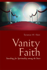 Vanity Faith: Searching for Spirituality among the Stars
