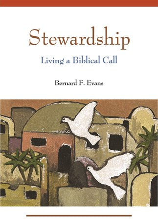 Stewardship: Living a Biblical Call