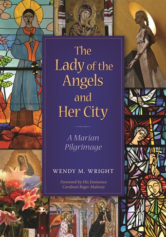 The Lady of Angels and Her City
