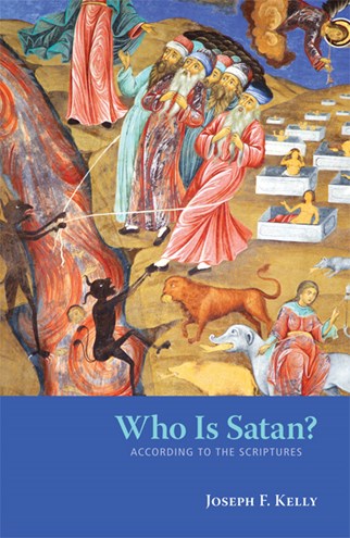 Who Is Satan?: According To The Scriptures
