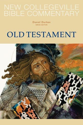 New Collegeville Bible Commentary: Old Testament