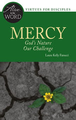 Mercy: God's Nature, Our Challenge