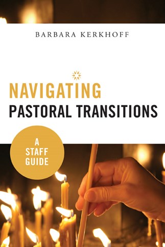 Navigating Pastoral Transitions: A Staff Guide