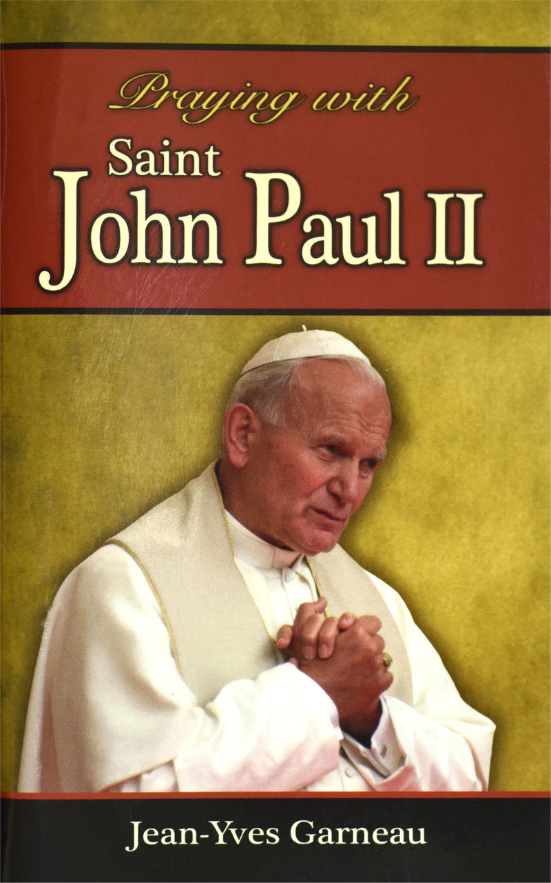 Praying With St. John Paul II