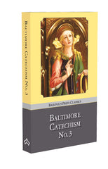 Baltimore Catechism 3 (Baronius Press Ed.)