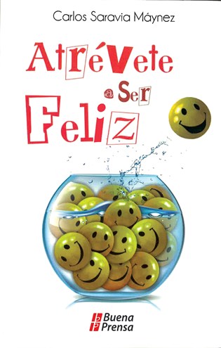 Atrévete A Ser Feliz: Formación Cristiana