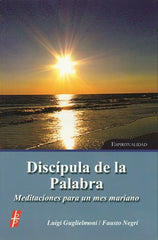 Discipula de la Paulabra: Meditaciones para un Mes Mariano