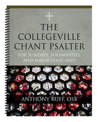 The Collegeville Chant Psalter: For Sundays, Solemnities, and Major Feast Days