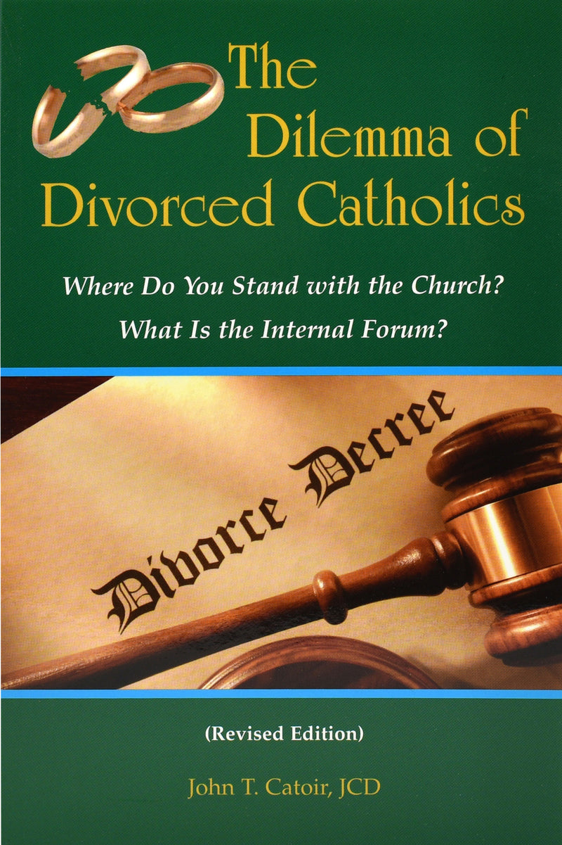The Dilemma Of Divorced Catholics