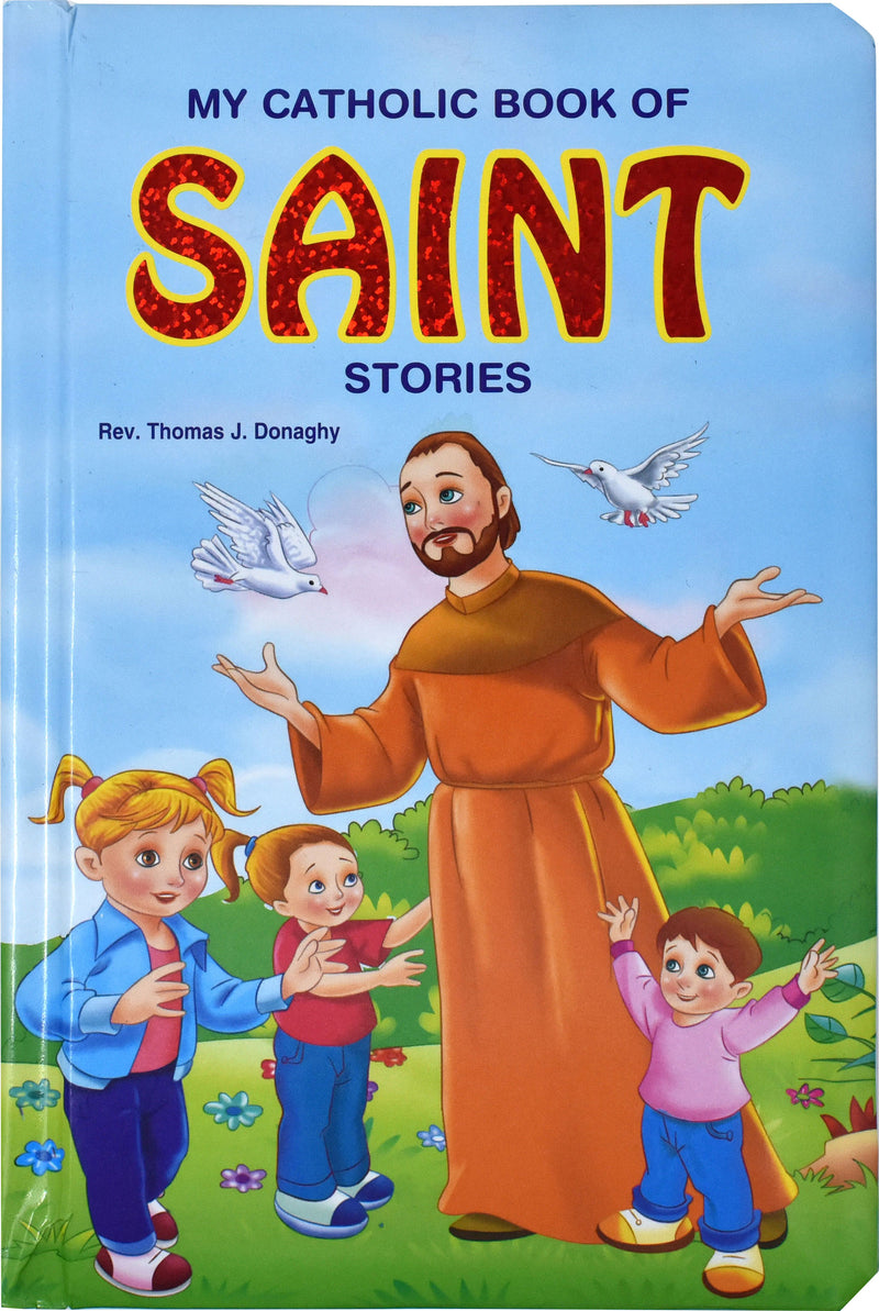 My Catholic Book Of Saint Stories