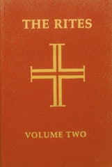 The Rites of the Catholic Church: Volume Two: Second Edition