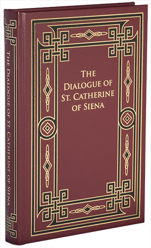 The Dialogue of St. Catherine of Siena (Baronius Press Ed.)