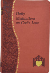 Daily Meditations On God's Love