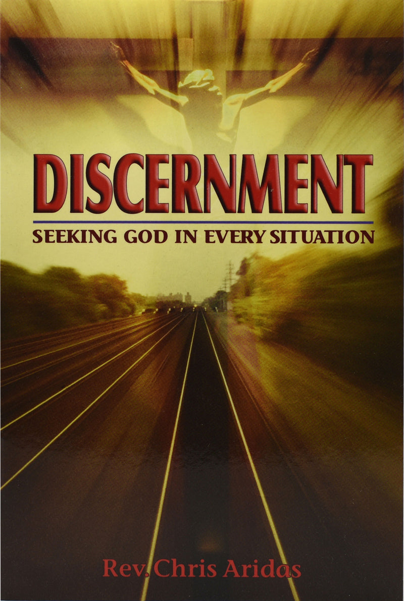 Discernment:seeking God In Every Situation