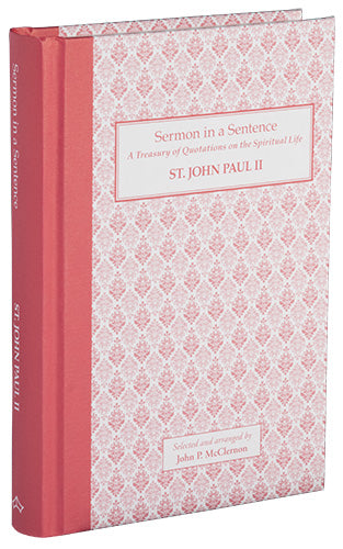 Sermons in a Sentence - St. John Paul II