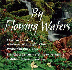 By Flowing Waters: Chant for the Liturgy