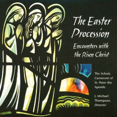 The Easter Procession: Encounters with the Risen Christ
