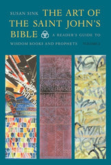 The Art of  The Saint John's Bible: A Reader's Guide to Wisdom Books and Prophets