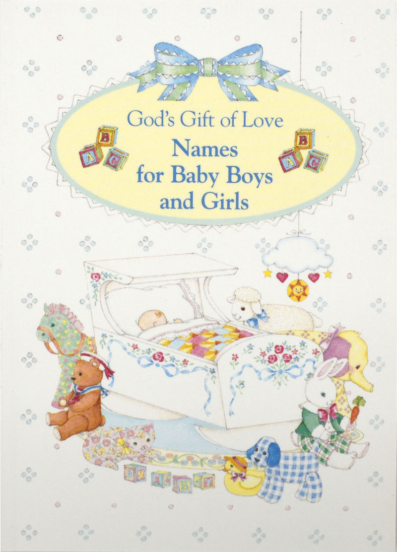 God&#39;s Gift Of Love: Names For Baby Boys And Girls