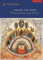Seeing the Word: Illuminations and Music: Volume II