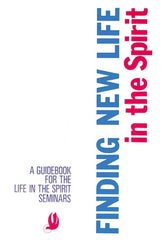 Finding New Life in the Spirit