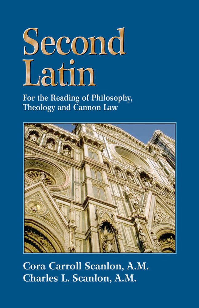 Second Latin - Preparation for the Reading of Philosophy, Theology and Canon Law
