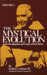 The Mystical Evolution In the Development and Vitality of the Church - Volume 2