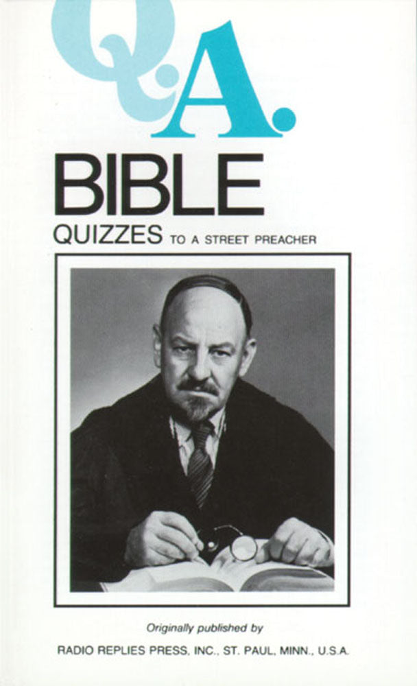 Q.A. Quizzes to a Street Preacher - Bible