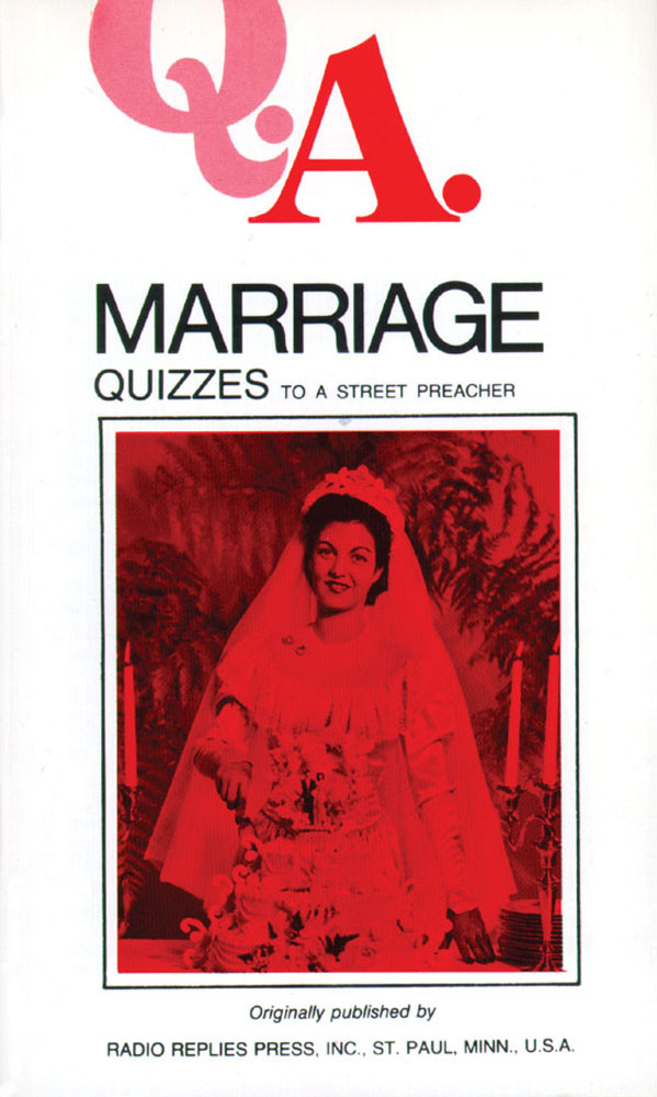 Q.A. Quizzes to a Street Preacher - Marriage
