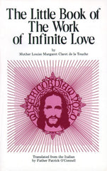 The Little Book of the Work of Infinite Love