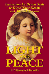 Light and Peace - Instructions for Devout Souls to Dispel Their Doubts and Allay Their Fears
